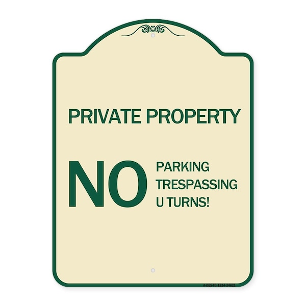 Signmission Private Property No Parking No Trespassing U Turns! Heavy-Gauge Alum Sign, 24" x 18", TG-1824-24621 A-DES-TG-1824-24621 - main
